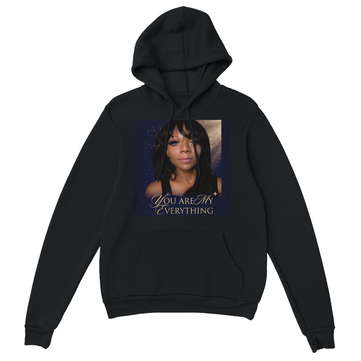 You Are My Everything - Classic Unisex Pullover Hoodie