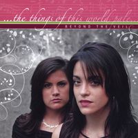 The Things of This World Pale by Harmony Roads