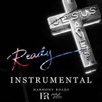 Ready (Instrumental) by Harmony Roads
