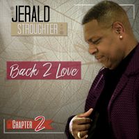 Back 2 U by Jerald Stroughter