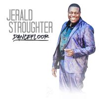 Dancefloor by Jerald Stroughter