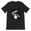 Just Because - Unisex T-Shirt