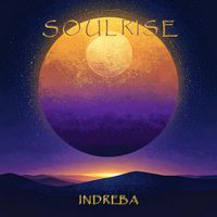 Soulrise by Indreba - The Incredible Dream Band