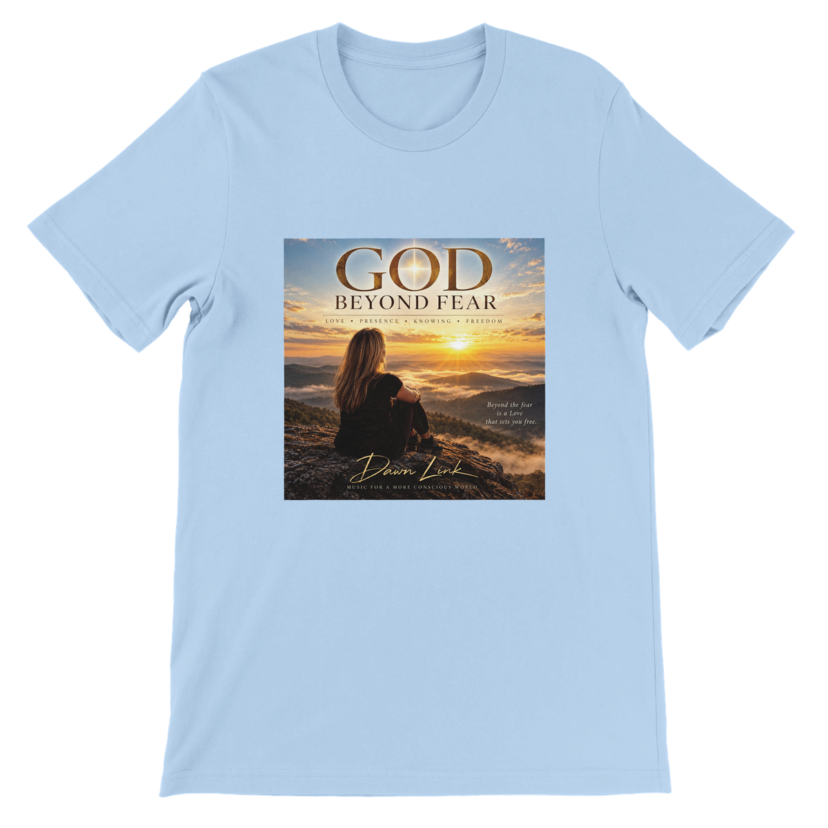 GOD BEYOND FEAR - Unisex T-Shirt