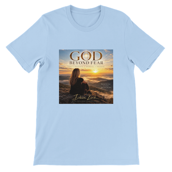 GOD BEYOND FEAR - Unisex T-Shirt