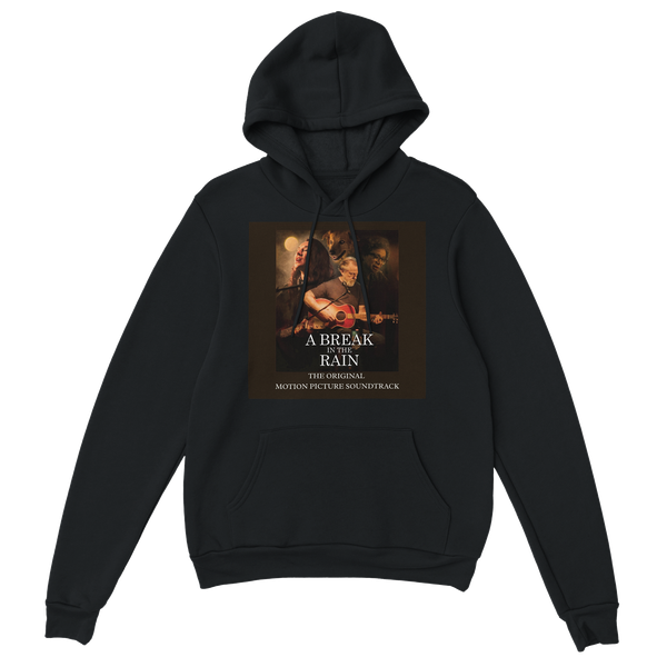 A BREAK IN THE RAIN (ORIGINAL MOTION PICTURE SOUNDTRACK) - Classic Unisex Pullover Hoodie