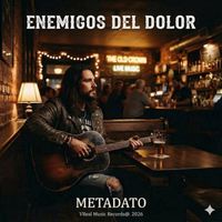 ENEMIGOS DEL DOLOR by METADATO