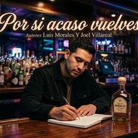 POR SI ACASO VUELVES by Banda Relato de Joel Villareal