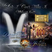 Lord I Can't Make It Without You!!! by DIRECT FLOW