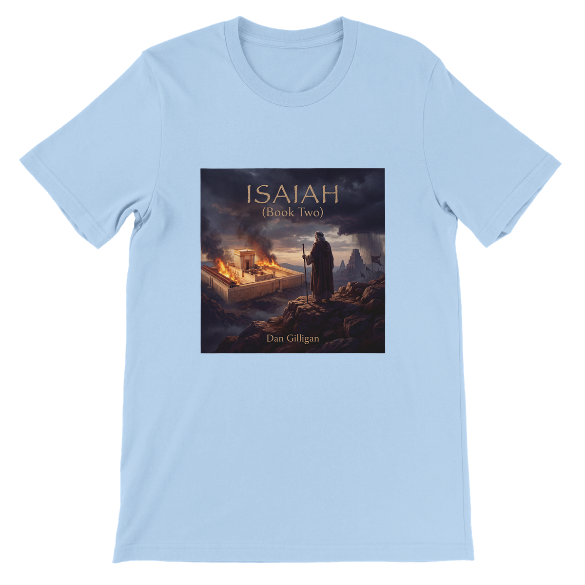 ISAIAH (Book Two) - Unisex T-Shirt