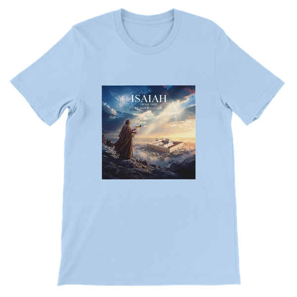 ISAIAH (Book One) - Unisex T-Shirt