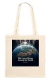 The Love of Jesus Around the World By Dan Gilligan - Tote bag