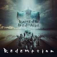 Redemption by Raised By Fred & Alice (2020)
