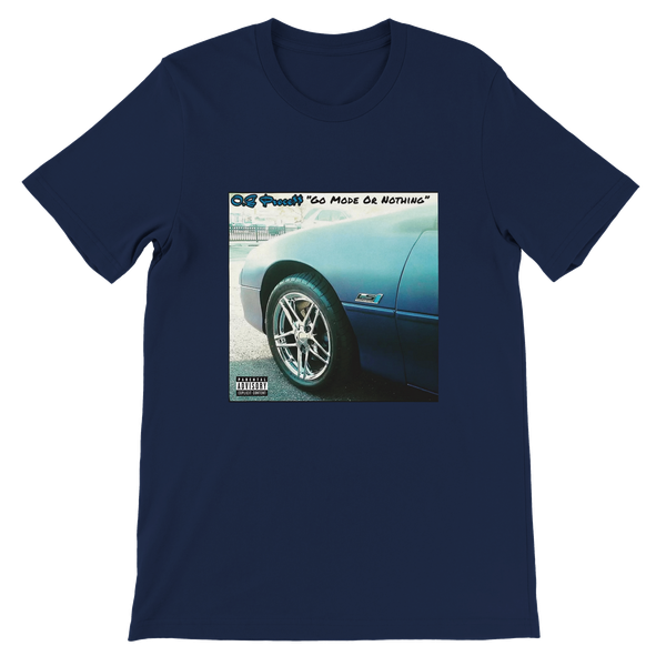Go Mode Or Nothing - Unisex T-Shirt