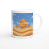 Everyday - Ceramic Mug