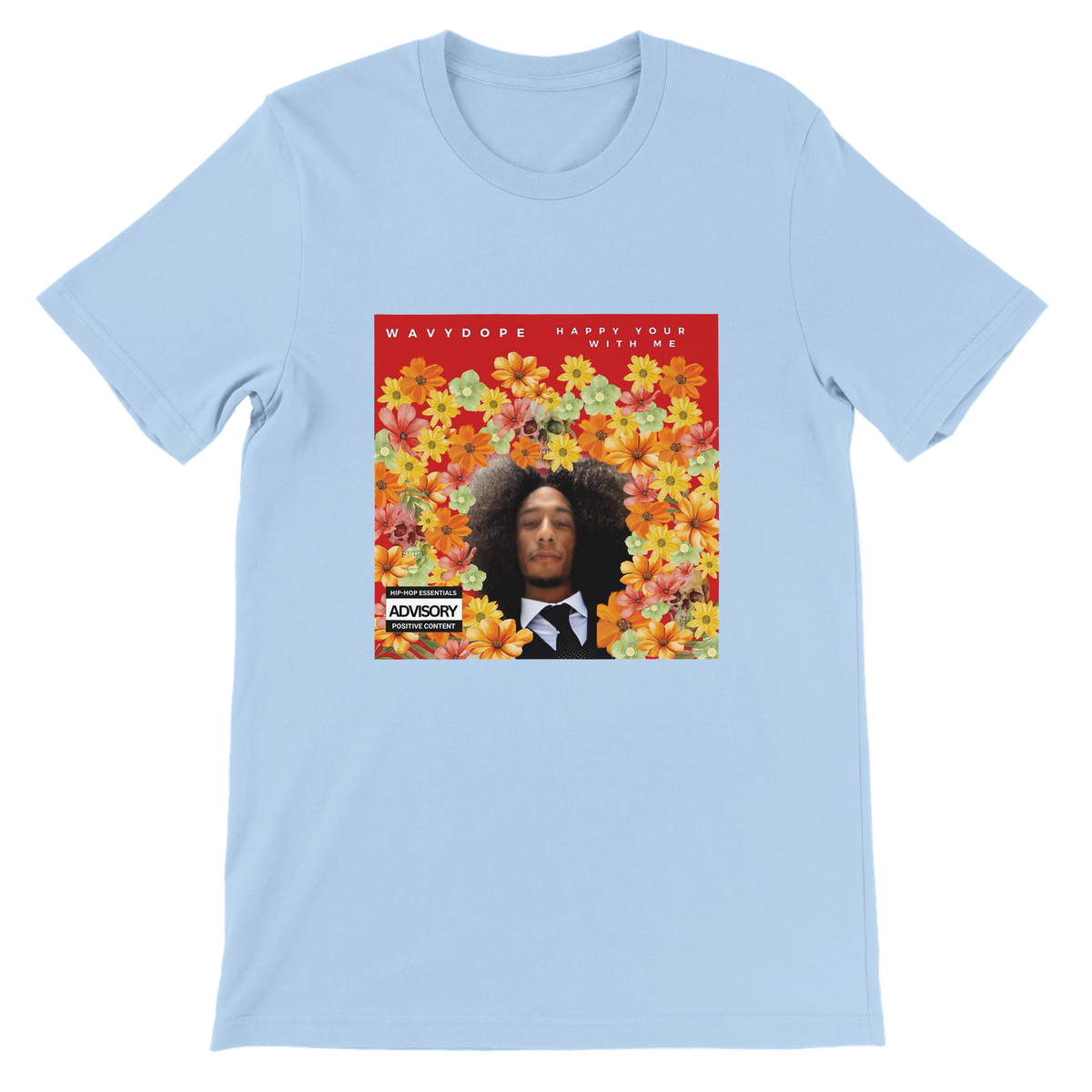 Happy Your With Me - Unisex T-Shirt