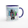 Turn Me Up - Ceramic Mug