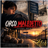 ORCO MALEDETTO - Fine Art Poster