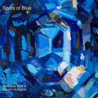Spots of Blue by Steve Wolf