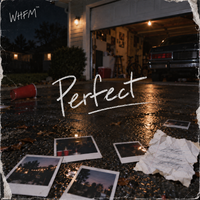 Perfect  by WHFM