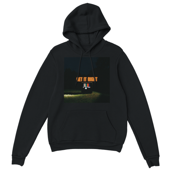 GET IT RIGHT - Classic Unisex Pullover Hoodie