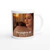 Through It All - Ceramic Mug