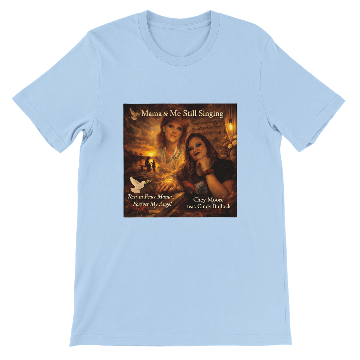 Mama & Me Still Singing - Unisex T-Shirt