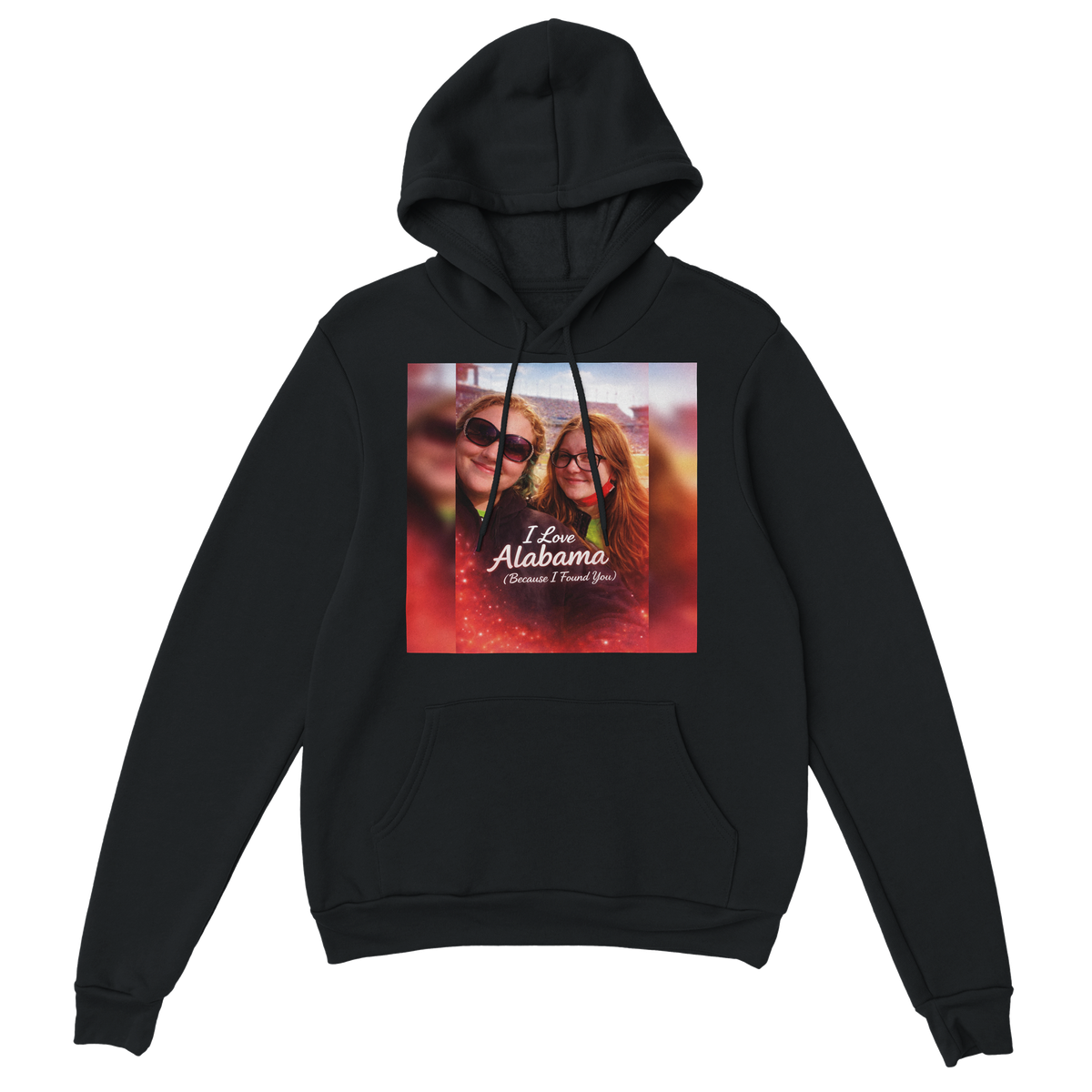 I Love Alabama Because I Found You - Classic Unisex Pullover Hoodie