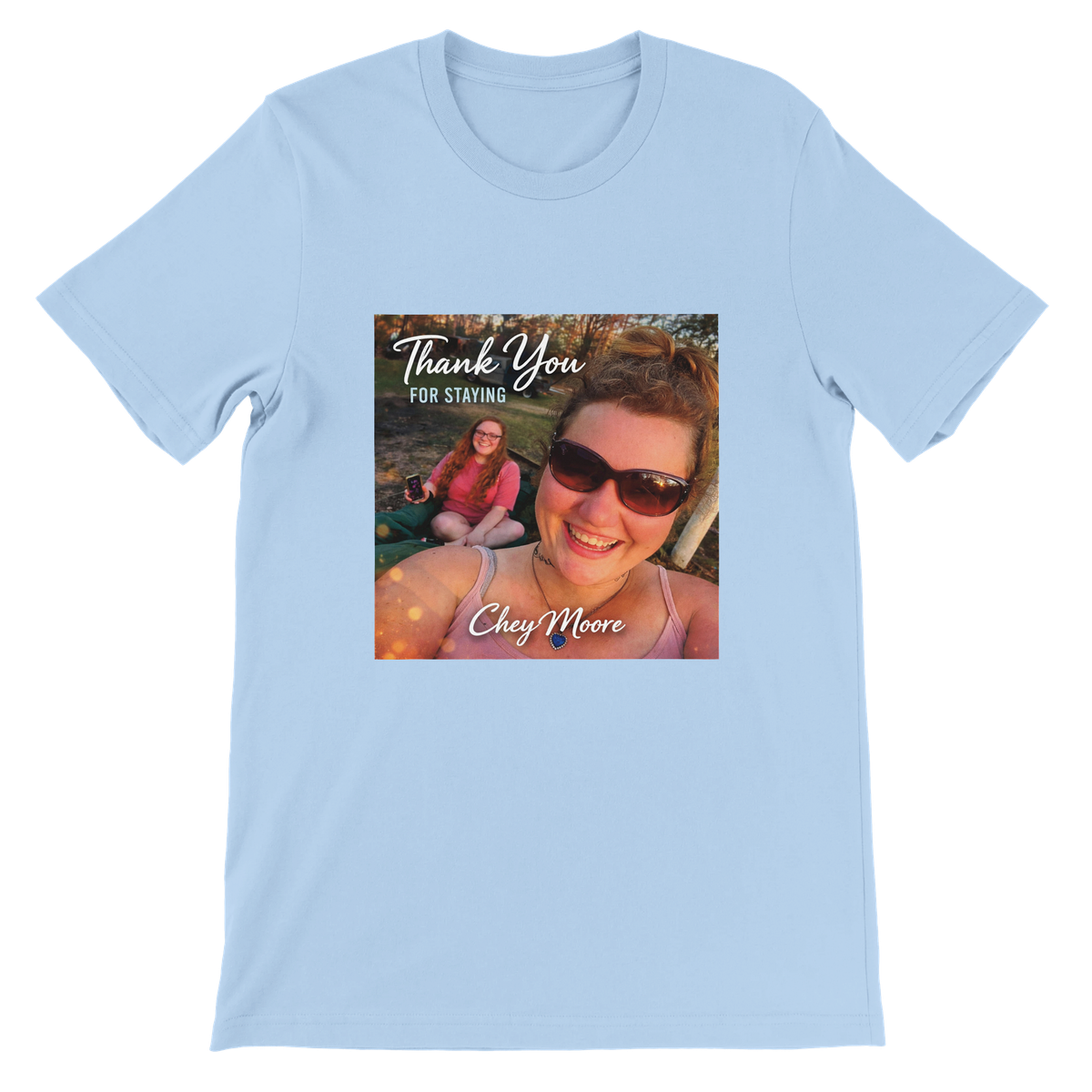 Thank You For Staying - Unisex T-Shirt