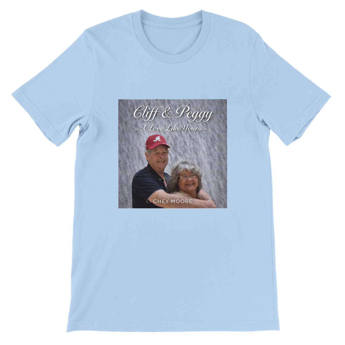 Cliff & Peggy ~A Love Like Yours~ - Unisex T-Shirt
