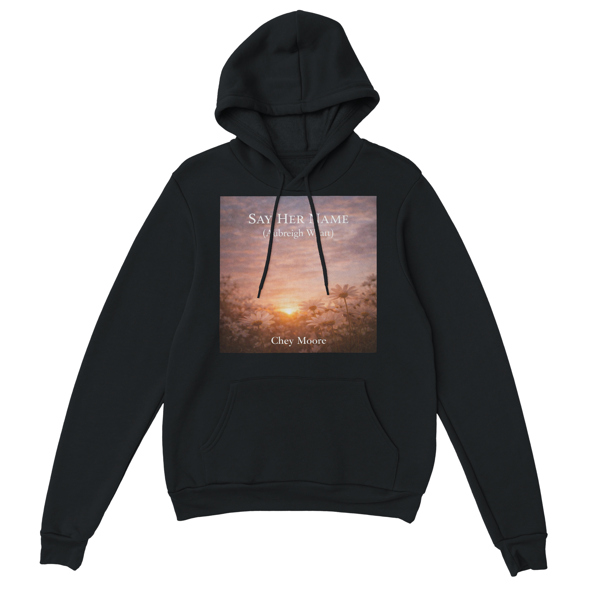 Say Her Name (Aubreigh Wyatt) - Classic Unisex Pullover Hoodie