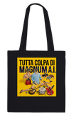 Tutta Colpa di Magnum A.I. (Radio Edit) - Tote bag