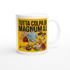 Tutta Colpa di Magnum A.I. (Radio Edit) - Ceramic Mug