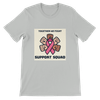 UNISEX T-Shirt - SUPPORT SQUAD 