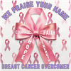 FINE ART POSTER - WE PRAISE YOUR NAME (Breast Cancer Overcomer Edition) 