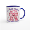 GLOSSY PEARL MUG - WE PRAISE YOUR NAME (Breast Cancer Overcomer Edition) 