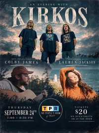 Kirkos with Special Guests Colby James and Lauren Jackson
