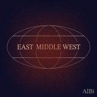 AlBi East Middle West Album Release 