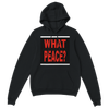 What About Peace? - Classic Unisex Pullover Hoodie