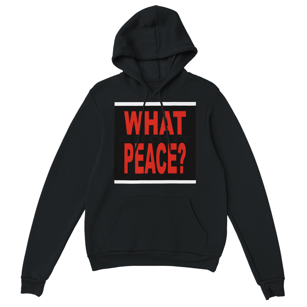 What About Peace? - Classic Unisex Pullover Hoodie