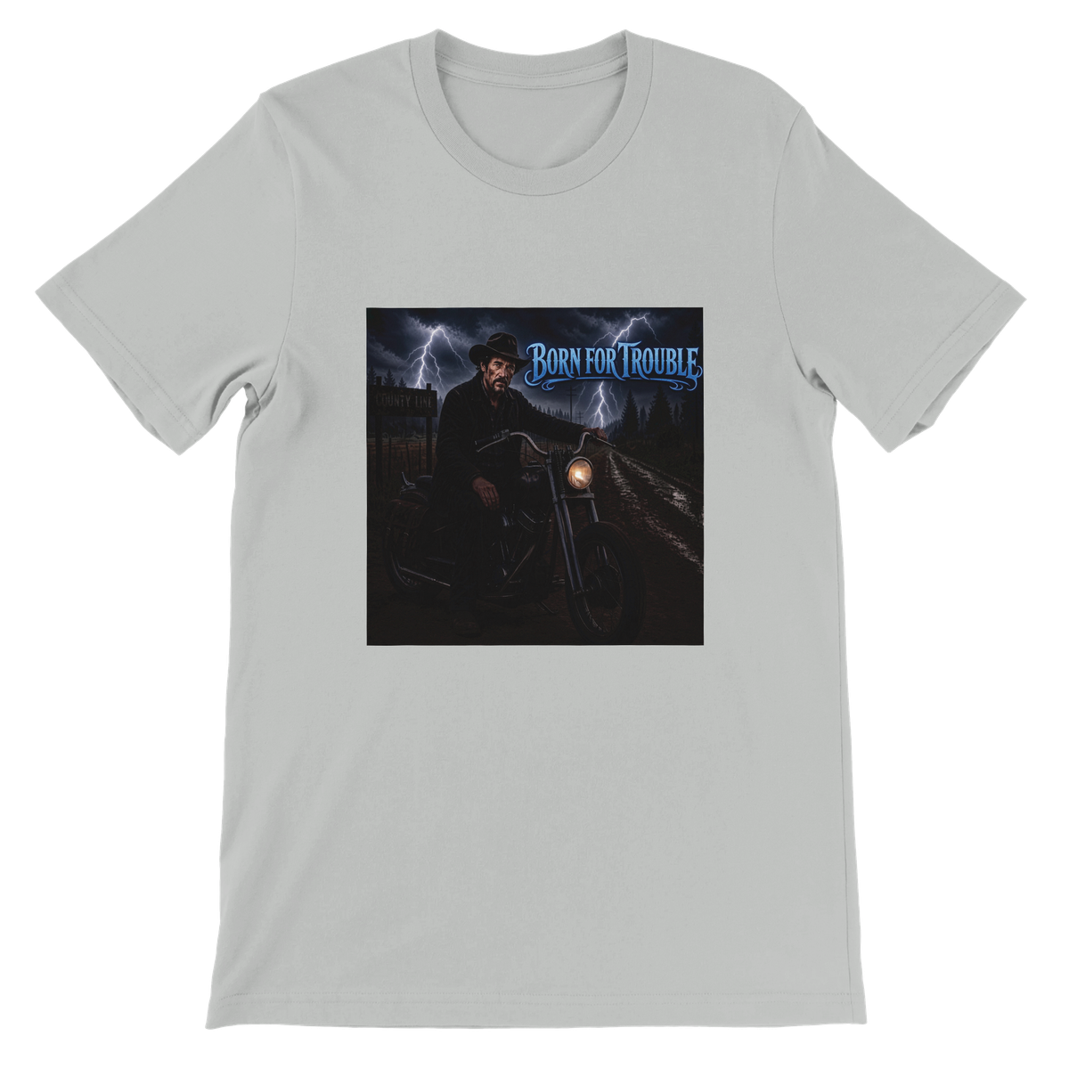 Born for Trouble - Unisex T-Shirt