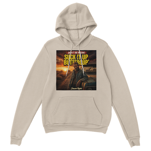 Suck it up, Buttercup - Classic Unisex Pullover Hoodie