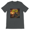 Suck it up, Buttercup - Unisex T-Shirt