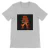 The Devil Knows My Name - Unisex T-Shirt