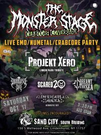 The Monster Stage Feat. Projekt Xero