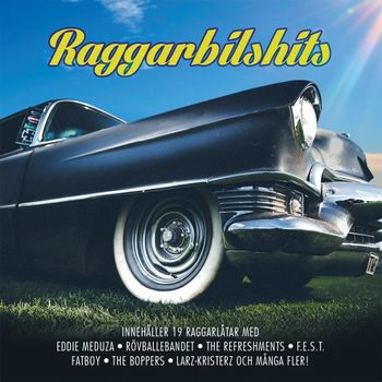 Raggarbilshits (2016)
