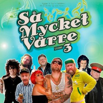 Så Mycket Värre (2012)

