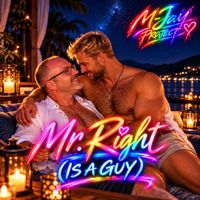 Mr. Right (Is a Guy) von M-Jay Project