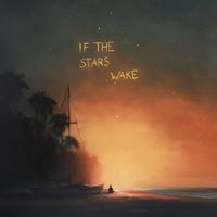 If the Stars Wake by Sleepy Planets