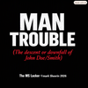 MAN TROUBLE